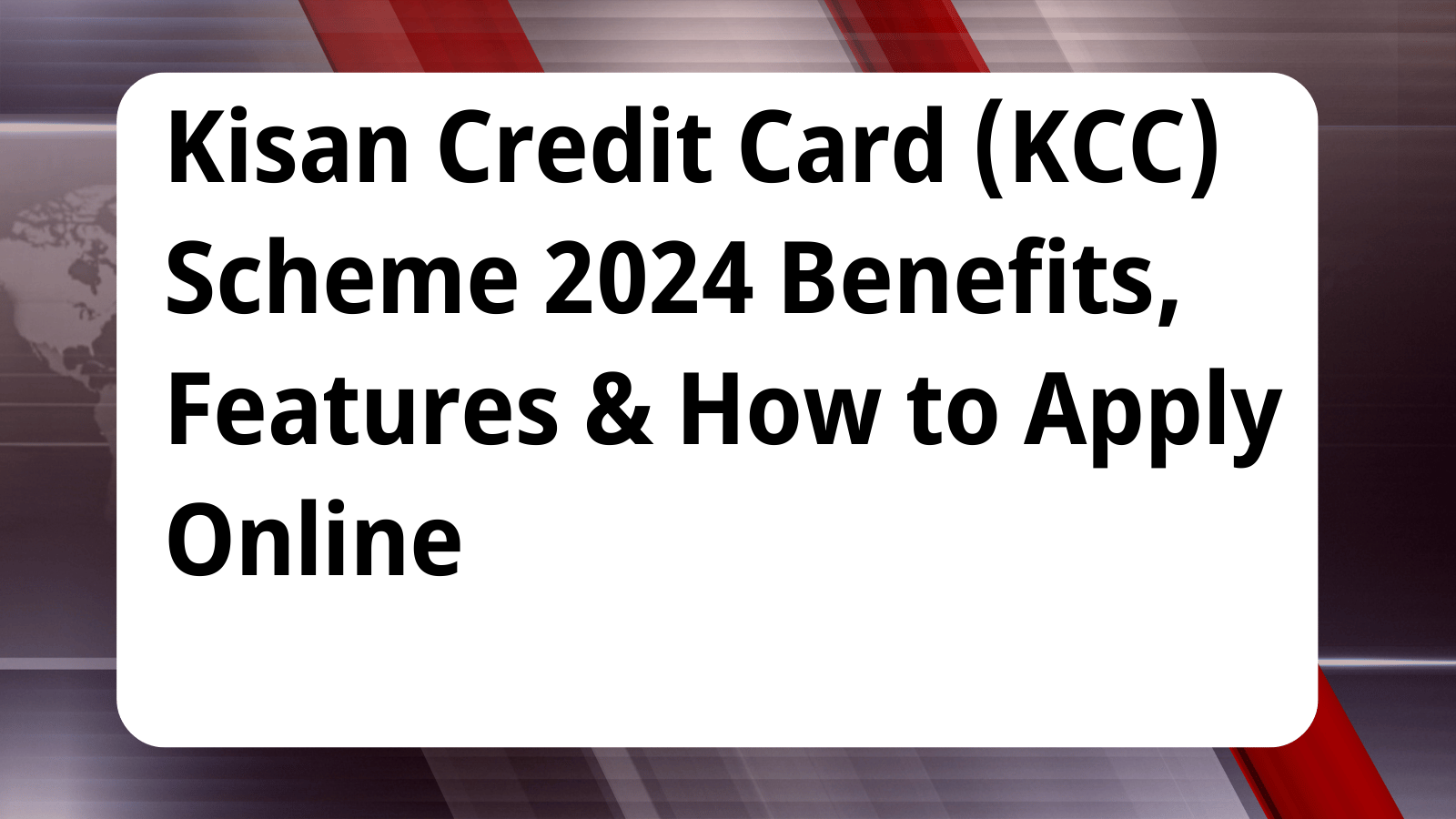 Kisan Credit Card