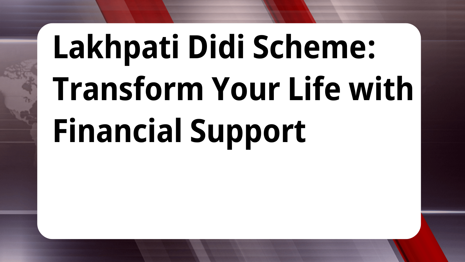 Lakhpati Didi Scheme