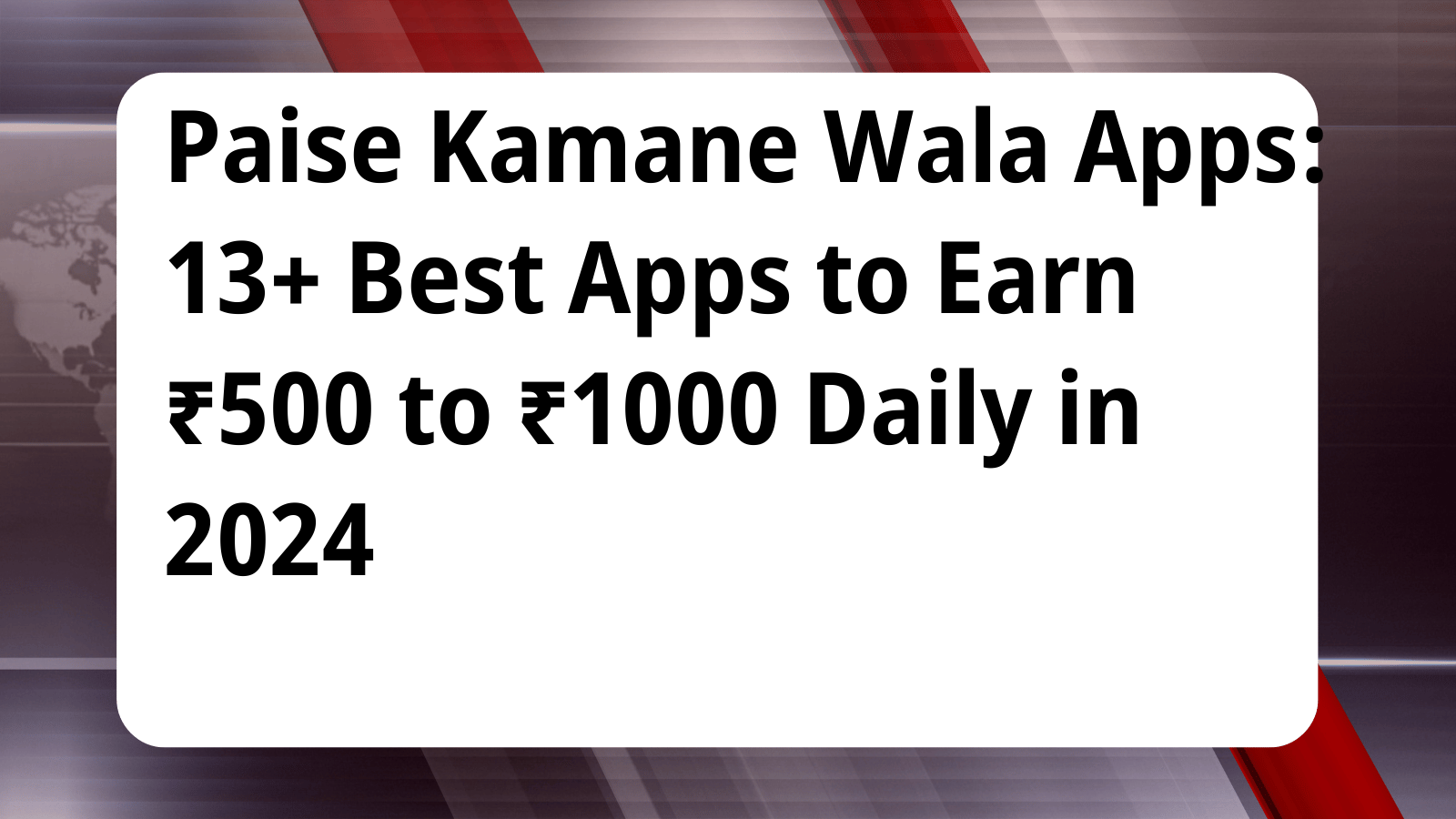 Paise Kamane Wala App